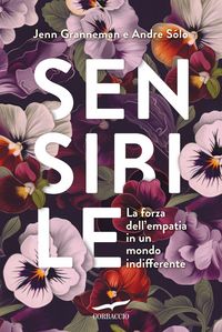 Produktbild: Sensibile. La forza dell'empatia in un mondo indifferente