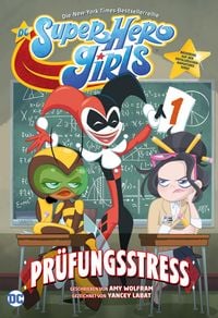 Produktbild: DC Super Hero Girls - Pr&uuml;fungsstress