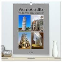 Produktbild: Architekturstile von der Antike bis zur Gegenwart (hochwertiger Premium Wandkalender 2026 DIN A2 hoch), Kunstdruck in Hochglanz