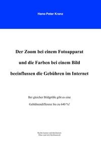 Produktbild: Der Zoom bei einem Fotoapparat und die Farben bei einem Bild beeinflussen die Geb&uuml;hren im Internet