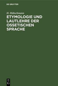 Produktbild: Etymologie und Lautlehre der ossetischen Sprache