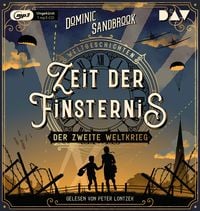 Produktbild: Weltgeschichte(n). Zeit der Finsternis: Der Zweite Weltkrieg