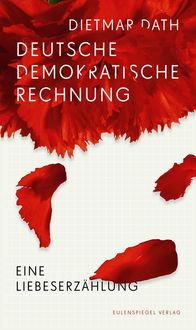 Bild vom Artikel Deutsche Demokratische Rechnung vom Autor Dietmar Dath