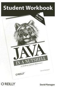 Bild vom Artikel Student Workbook Java in a Nutshell: A Desktop Quick Reference vom Autor David Flanagan
