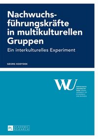 Produktbild: Nachwuchsf&uuml;hrungskr&auml;fte in multikulturellen Gruppen