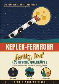 Produktbild: Kepler-Fernrohr, fertig, los!