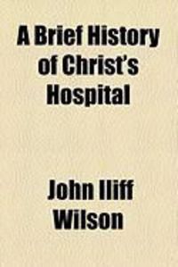 Produktbild: A Brief History of Christ's Hospital