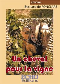 Produktbild: Un cheval pour la vigne