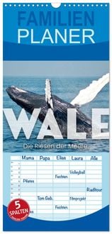 Produktbild: Familienplaner 2026 - Wale - Die Riesen der Meere. mit 5 Spalten (Wandkalender, 21 x 45 cm) CALVENDO