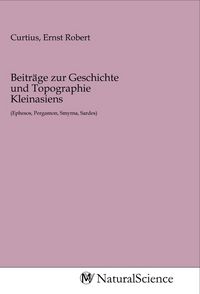 Produktbild: Beitr&auml;ge zur Geschichte und Topographie Kleinasiens