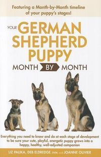 Produktbild: Palika, L: Your German Shepherd Puppy Month by Month