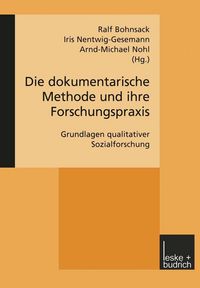 Produktbild: Die dokumentarische Methode und ihre Forschungspraxis