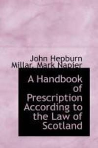 Produktbild: A Handbook of Prescription According to the Law of Scotland