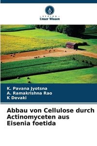 Produktbild: Abbau von Cellulose durch Actinomyceten aus Eisenia foetida
