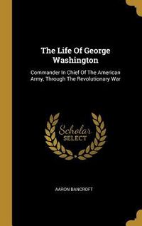 Produktbild: The Life Of George Washington