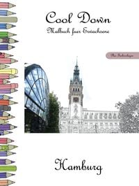 Produktbild: Cool Down - Malbuch f&uuml;r Erwachsene: Hamburg [Plus Farbvorlage]