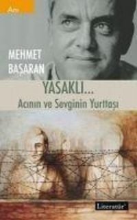 Produktbild: Yasakli Acinin ve Sevginin Yurttasi