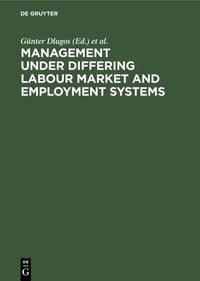 Produktbild: Management Under Differing Labour Market and Employment Systems