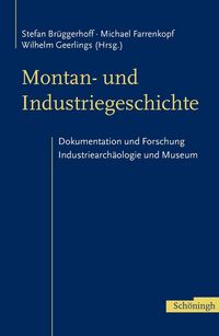 Produktbild: Montan- und Industriegeschichte