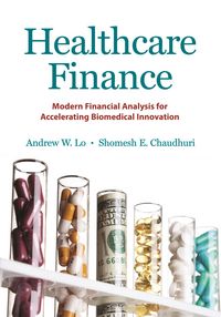 Produktbild: Healthcare Finance - Modern Financial Analysis for Accelerating Biomedical Innovation