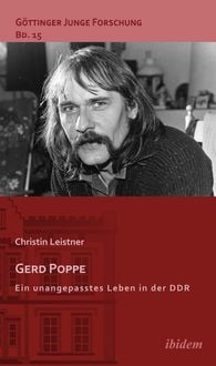 Produktbild: Gerd Poppe - Ein unangepasstes Leben in der DDR