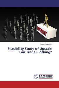 Produktbild: Feasibility Study of Upscale "Fair Trade Clothing"