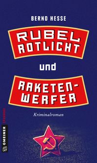 Produktbild: Rubel, Rotlicht und Raketenwerfer