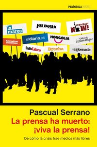 Produktbild: La prensa ha muerto, &iexcl;viva la prensa! : de c&oacute;mo la crisis trae medios m&aacute;s libres