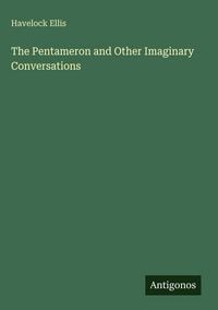 Produktbild: The Pentameron and Other Imaginary Conversations