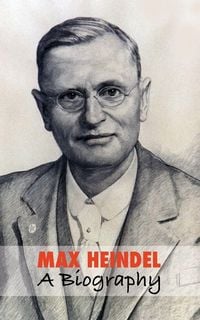 Produktbild: Max Heindel, a Biography