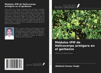 Produktbild: M&oacute;dulos IPM de Helicoverpa armigera en el garbanzo