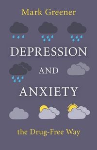 Produktbild: Depression and Anxiety the Drug-Free Way