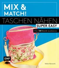 Produktbild: Mix and match! Taschen n&auml;hen super easy