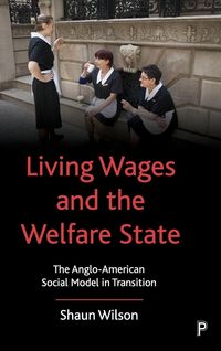 Produktbild: Living Wages and the Welfare State