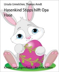 Produktbild: Hasenkind Stipps hilft Opa Hase