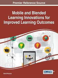 Produktbild: Mobile and Blended Learning Innovations for Improved Learning Outcomes