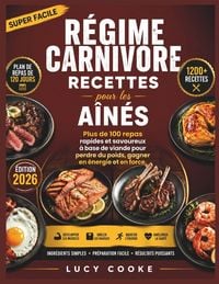 Produktbild: R&eacute;gime carnivore Recettes pour les a&icirc;n&eacute;s