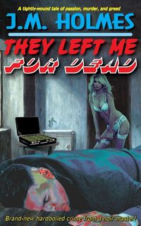 Produktbild: They Left Me For Dead