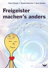 Produktbild: Freigeister machen's anders