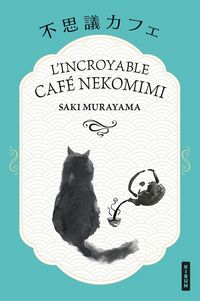 Produktbild: L'incroyable caf&eacute; Nekomimi