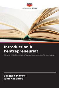 Produktbild: Introduction &agrave; l'entrepreneuriat