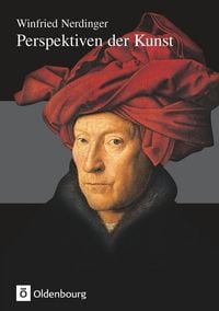 Produktbild: Perspektiven der Kunst - Von der Karolingerzeit bis zur Gegenwart