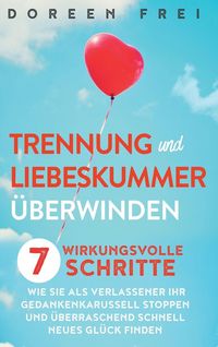 Produktbild: Trennung und Liebeskummer &uuml;berwinden