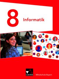 Produktbild: Informatik &ndash; Mittelschule Bayern / Informatik Mittelschule Bayern 8 Ausgabe ab 2020