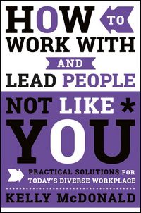 Produktbild: How to Work With and Lead People Not Like You