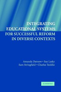 Produktbild: Integrating Educational Systems for Successful Reform in Diverse Contexts