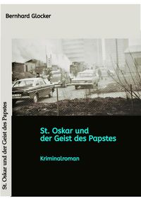 Produktbild: St. Oskar und der Geist des Papstes