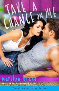 Produktbild: Take a Chance on Me (Mirabelle Harbor, Book 1)