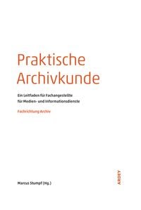 Produktbild: Praktische Archivkunde