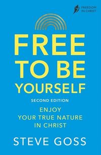 Produktbild: Goss, S: Free to Be Yourself, Second Edition
